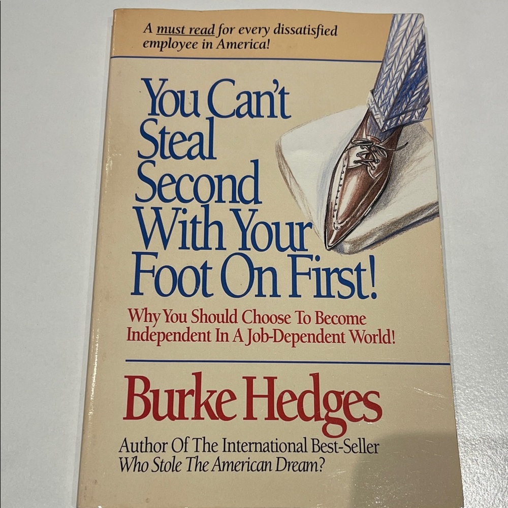 You Can't Steal Second with Your Foot on First! by Hedges, Burke book